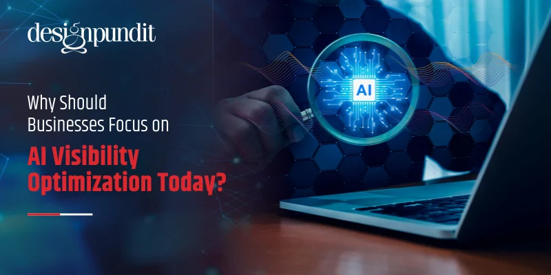 Why Should Businesses Focus on AI Visibility Optimization Today?